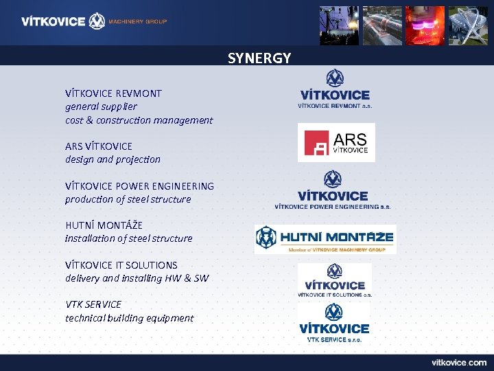 SYNERGY VÍTKOVICE REVMONT general supplier cost & construction management ARS VÍTKOVICE design and projection