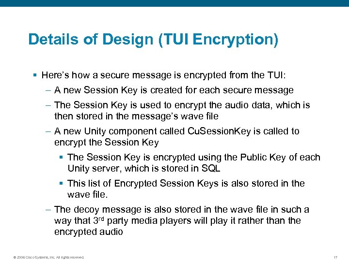 Details of Design (TUI Encryption) § Here’s how a secure message is encrypted from