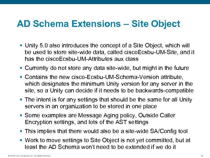AD Schema Extensions – Site Object § Unity 5. 0 also introduces the concept