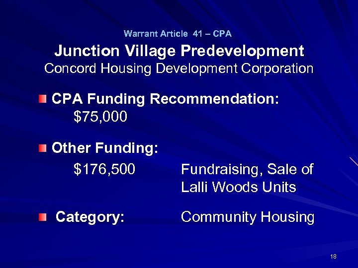 Warrant Article 41 – CPA Junction Village Predevelopment Concord Housing Development Corporation CPA Funding