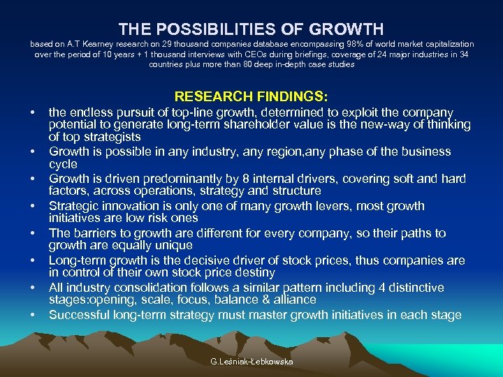THE POSSIBILITIES OF GROWTH based on A. T Kearney research on 29 thousand companies