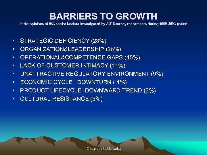 BARRIERS TO GROWTH in the opinions of 953 senior leaders investigated by A. T