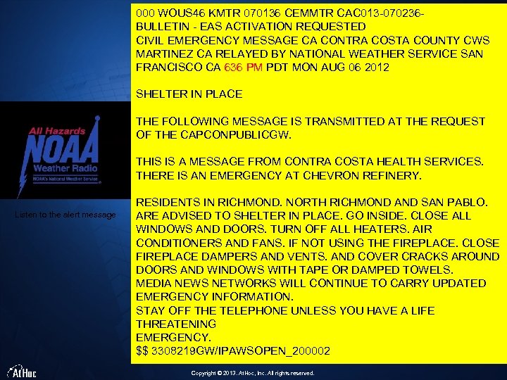000 WOUS 46 KMTR 070136 CEMMTR CAC 013 -070236 BULLETIN - EAS ACTIVATION REQUESTED