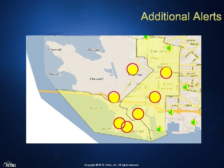 Copyright © 2013. At. Hoc, Inc. All rights reserved. 