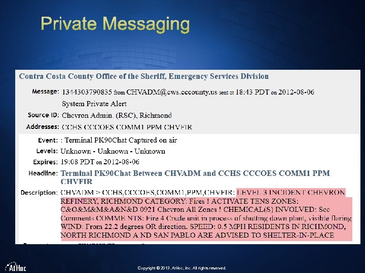 Copyright © 2013. At. Hoc, Inc. All rights reserved. 