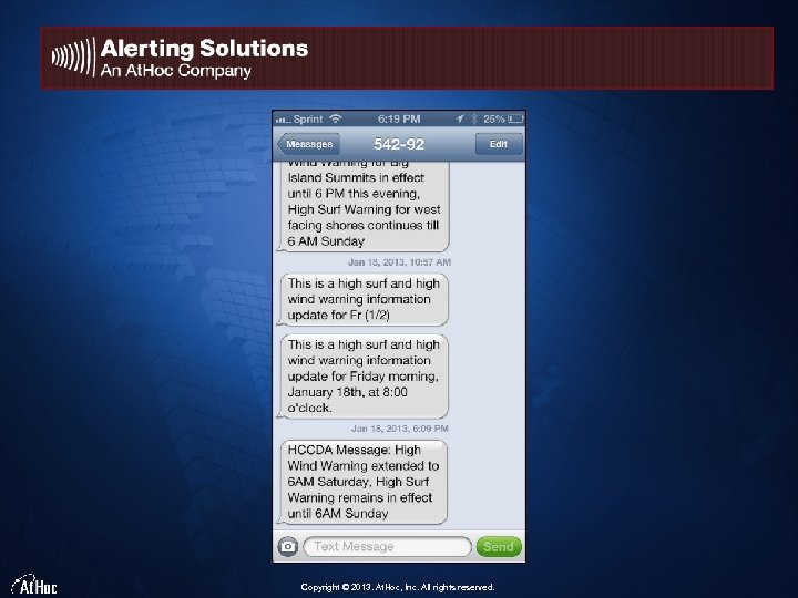 Copyright © 2013. At. Hoc, Inc. All rights reserved. 