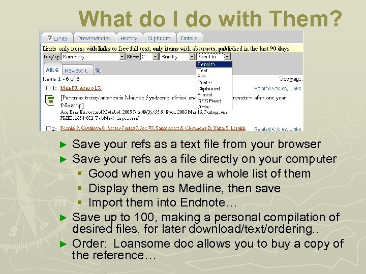 What do I do with Them? Save your refs as a text file from