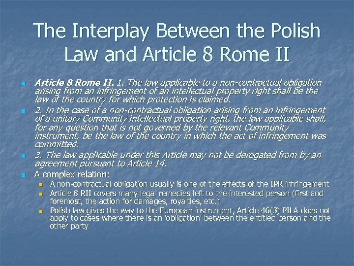 The Interplay Between the Polish Law and Article 8 Rome II n n Article