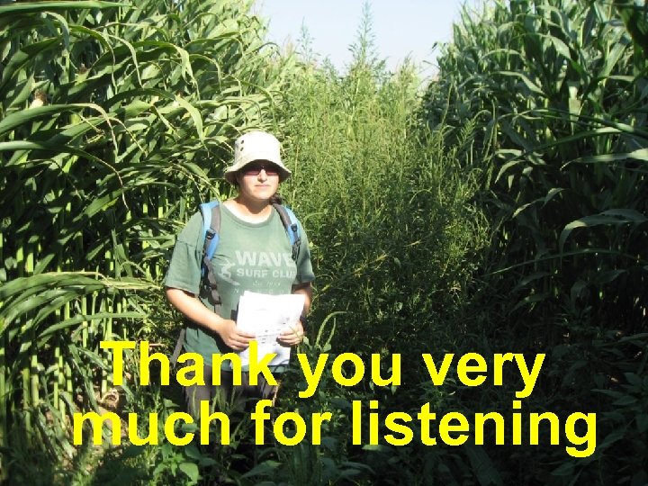Thank you very much for listening 