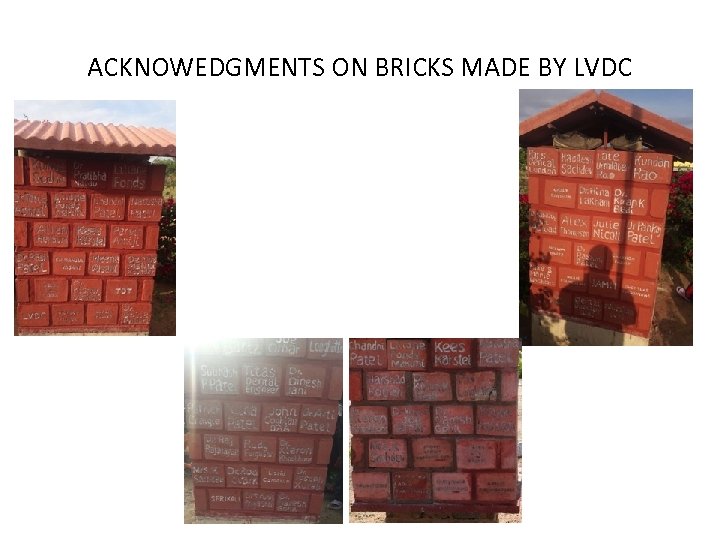 ACKNOWEDGMENTS ON BRICKS MADE BY LVDC 