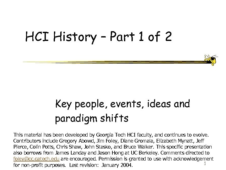 HCI History – Part 1 of 2 Key people, events, ideas and paradigm shifts