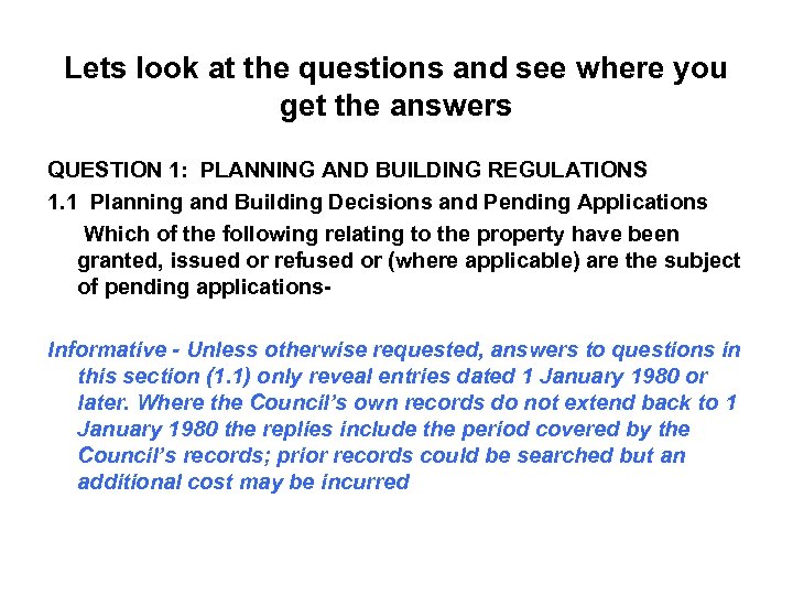 Lets look at the questions and see where you get the answers QUESTION 1: