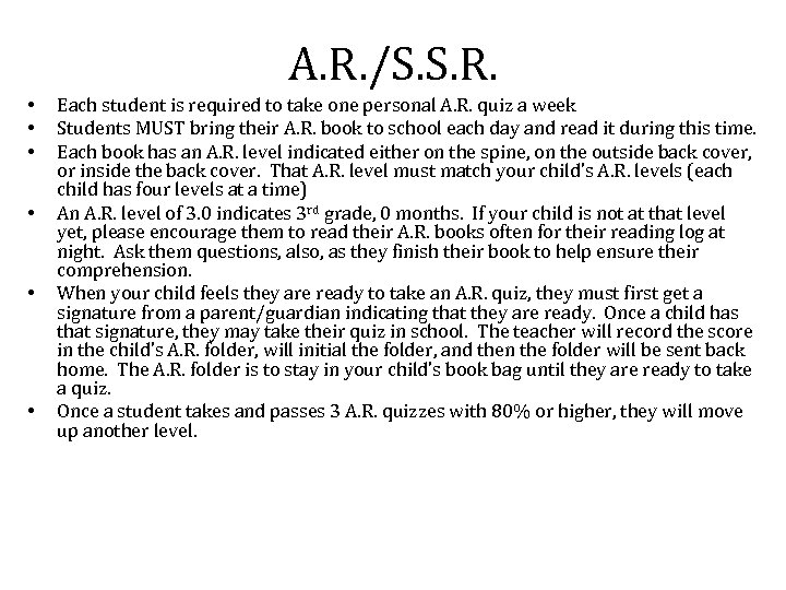 A. R. /S. S. R. • • • Each student is required to take