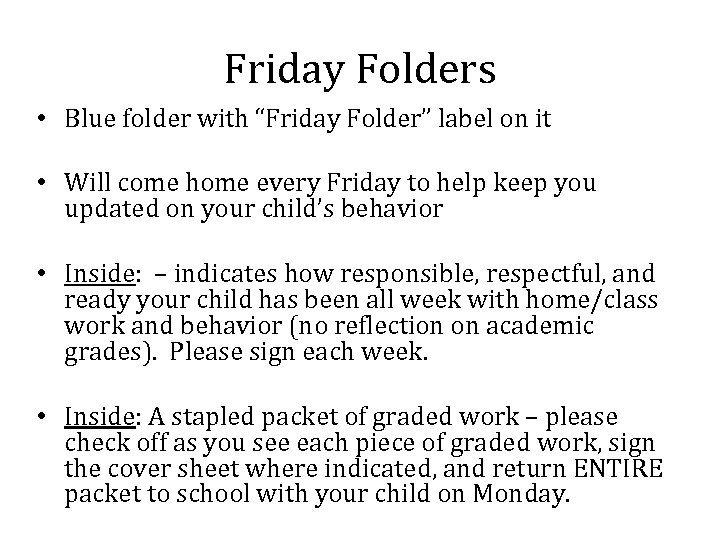 Friday Folders • Blue folder with “Friday Folder” label on it • Will come