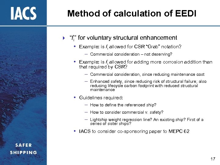 Method of calculation of EEDI } “fi” for voluntary structural enhancement • Example: is