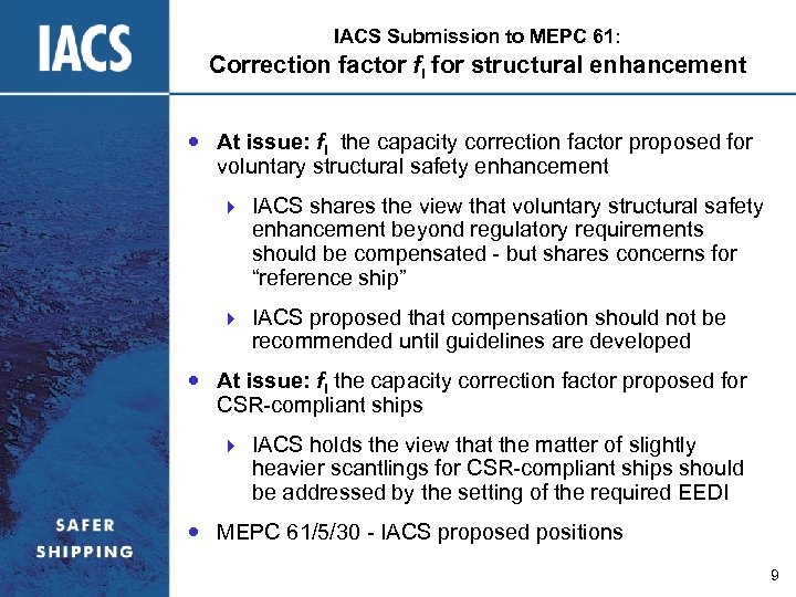 IACS Submission to MEPC 61: Correction factor fi for structural enhancement At issue: fi