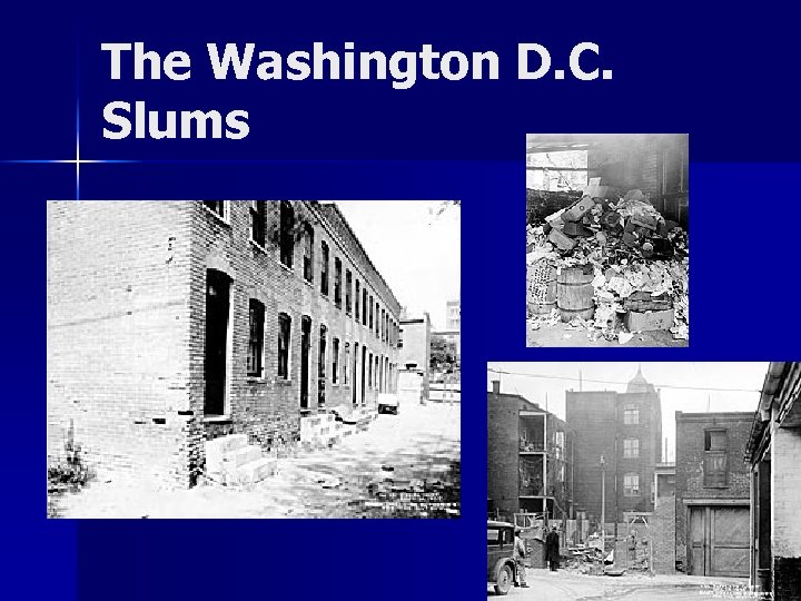 The Washington D. C. Slums 