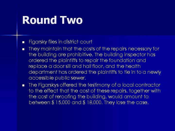 Round Two n n n Figarsky files in district court They maintain that the