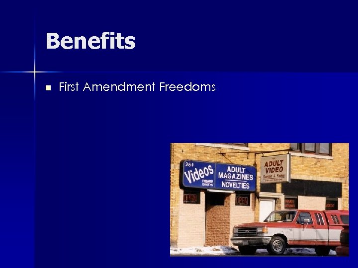 Benefits n First Amendment Freedoms 