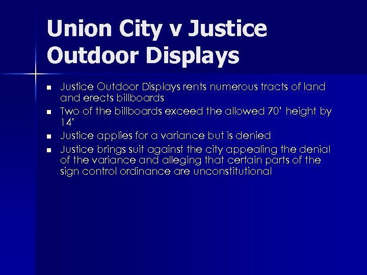 Union City v Justice Outdoor Displays n n Justice Outdoor Displays rents numerous tracts