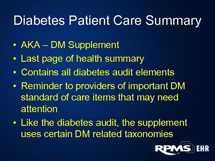 Diabetes Patient Care Summary • • AKA – DM Supplement Last page of health