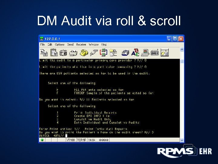 DM Audit via roll & scroll 
