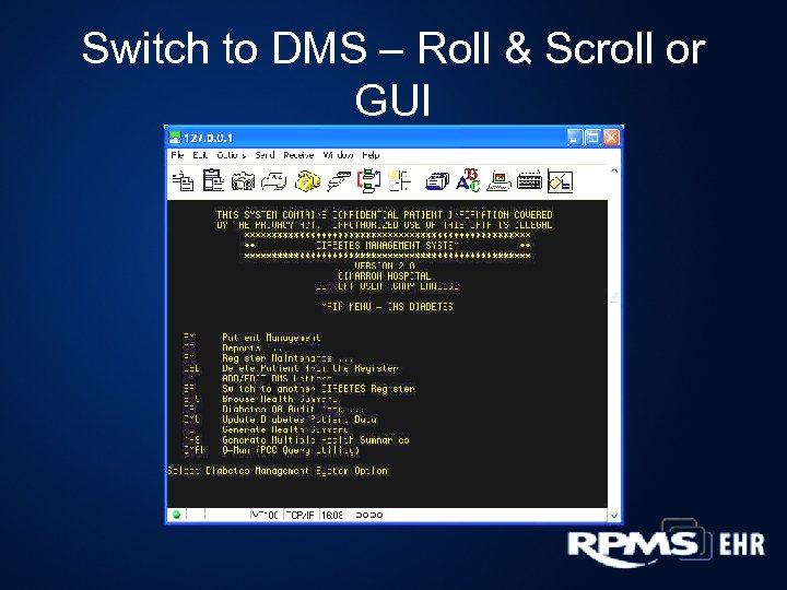 Switch to DMS – Roll & Scroll or GUI 