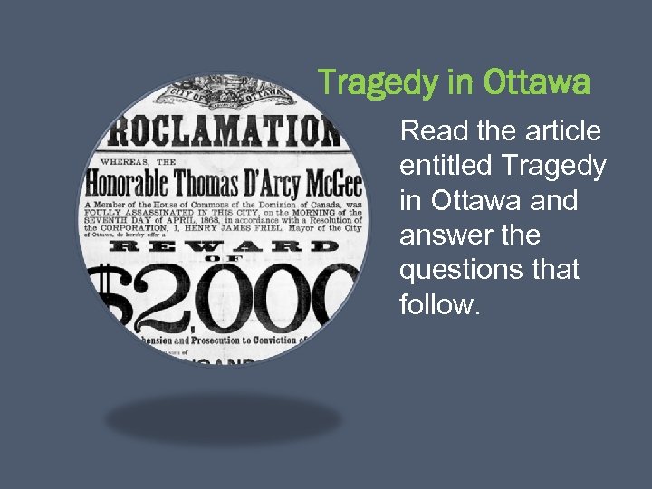 Tragedy in Ottawa Read the article entitled Tragedy in Ottawa and answer the questions