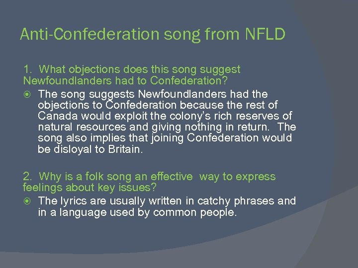 Anti-Confederation song from NFLD 1. What objections does this song suggest Newfoundlanders had to