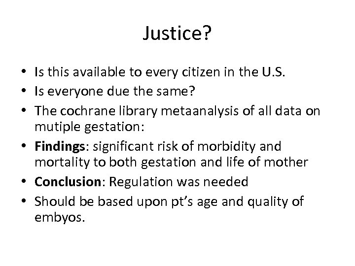 Justice? • Is this available to every citizen in the U. S. • Is