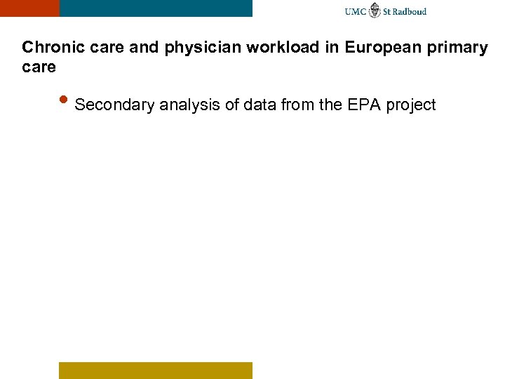 Chronic care and physician workload in European primary care • Secondary analysis of data
