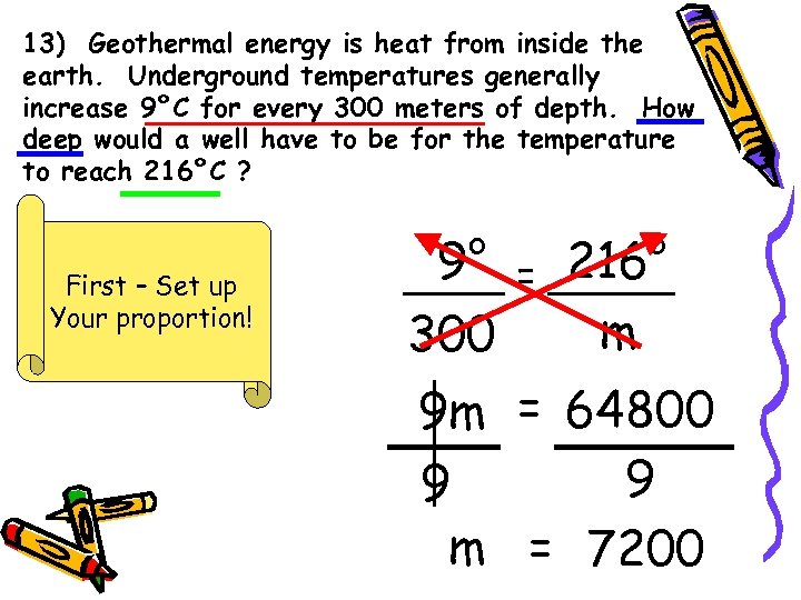 13) Geothermal energy is heat from inside the earth. Underground temperatures generally increase 9°C