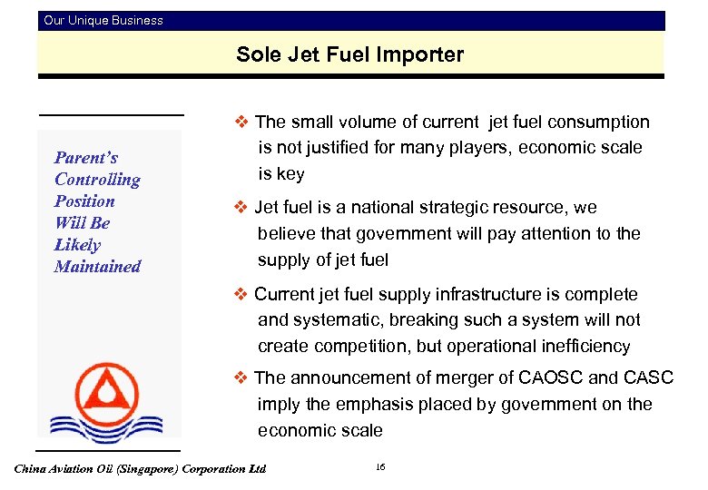 Our Unique Business Sole Jet Fuel Importer Parent’s Controlling Position Will Be Likely Maintained
