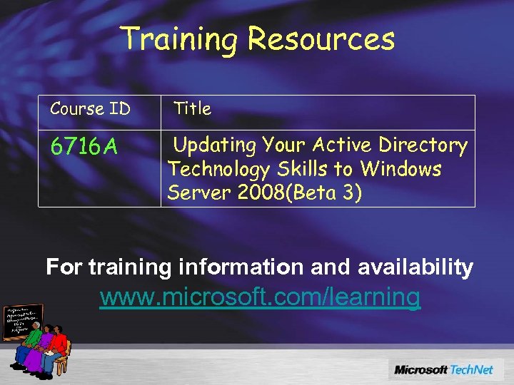 Training Resources Course ID 6716 A Title Updating Your Active Directory Technology Skills to