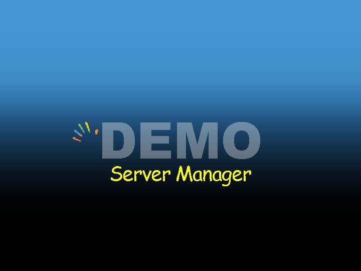 DEMO Server Manager 