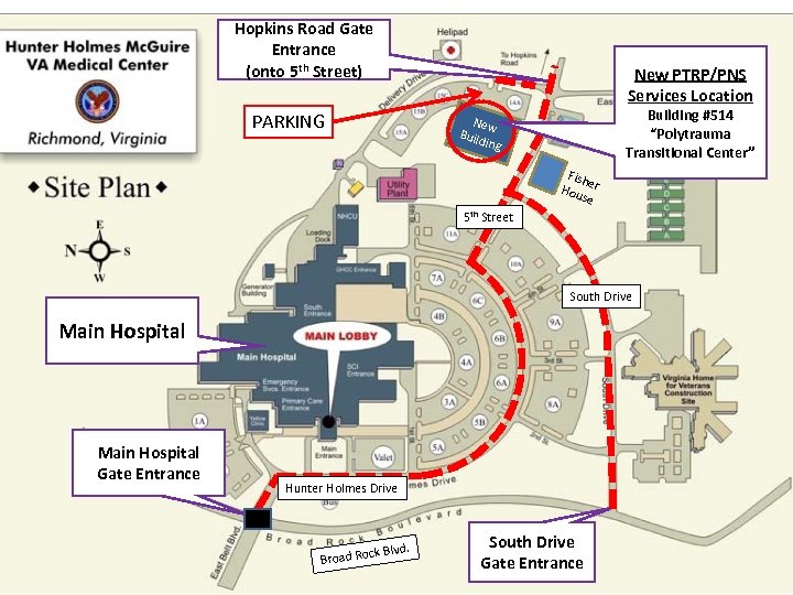 Hopkins Road Gate Entrance (onto 5 th Street) New PTRP/PNS Services Location PARKING Building