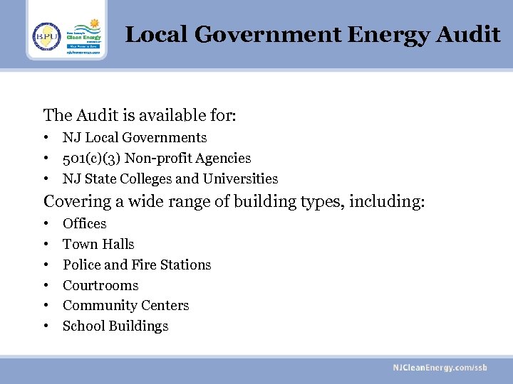 Local Government Energy Audit The Audit is available for: • NJ Local Governments •