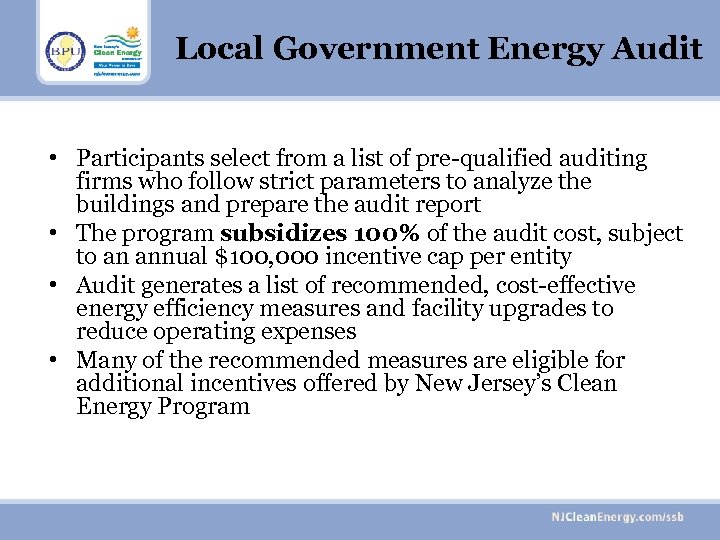 Local Government Energy Audit • Participants select from a list of pre-qualified auditing firms