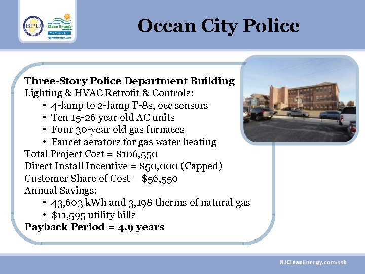 Ocean City Police Three-Story Police Department Building Lighting & HVAC Retrofit & Controls: •