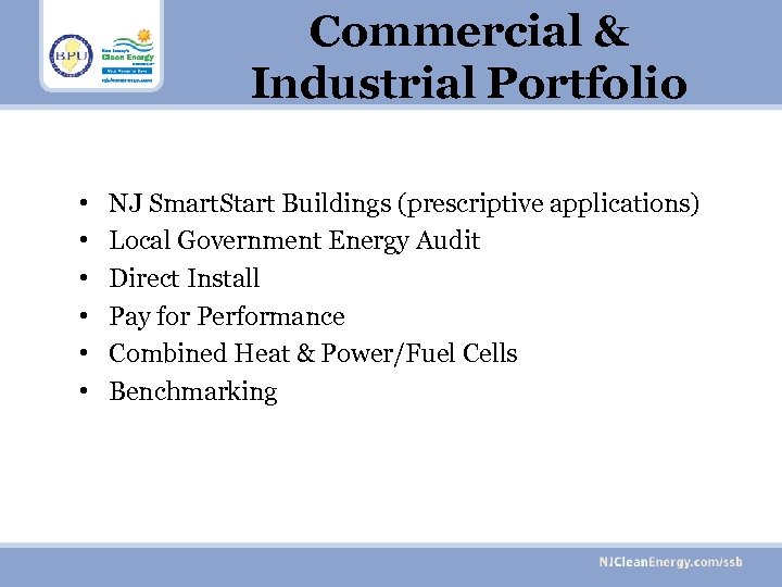 Commercial & Industrial Portfolio • • • NJ Smart. Start Buildings (prescriptive applications) Local