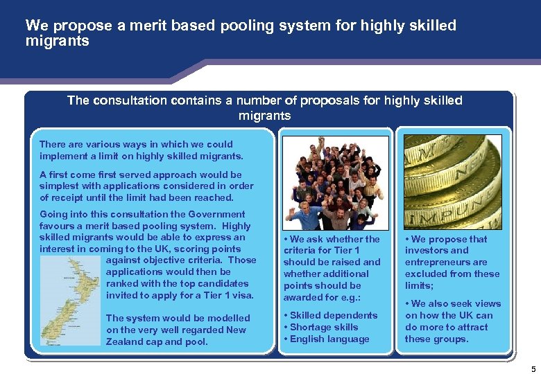 We propose a merit based pooling system for highly skilled migrants The consultation contains