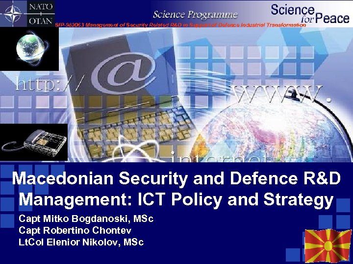 Sf. P-982063 Management of Security Related R&D in Support of Defence Industrial Transformation Macedonian