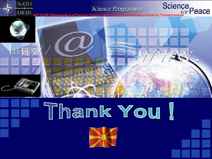 Sf. P-982063 Management of Security Related R&D in Support of Defence Industrial Transformation 