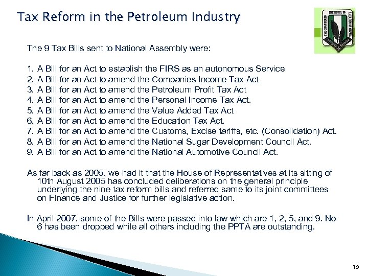Tax Reform in the Petroleum Industry The 9 Tax Bills sent to National Assembly