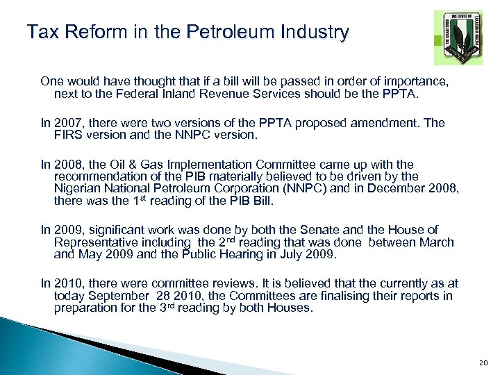 Tax Reform in the Petroleum Industry One would have thought that if a bill