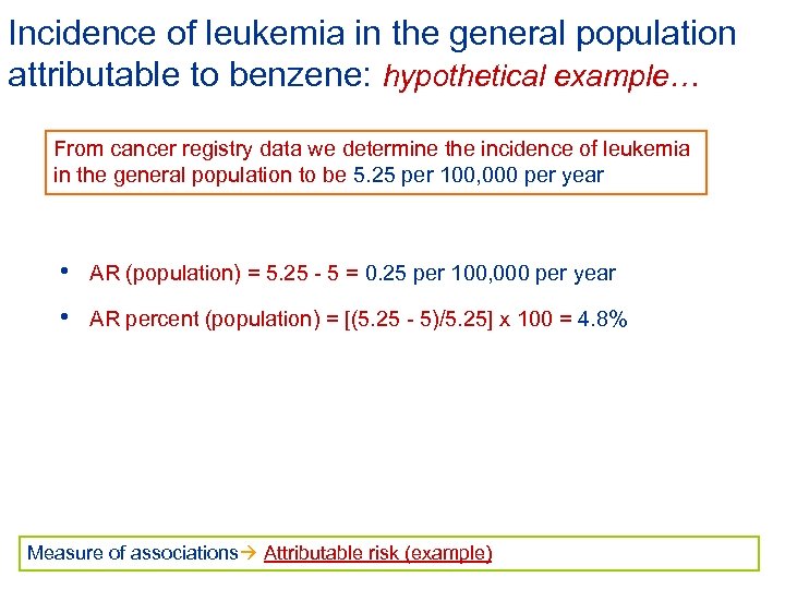 Incidence of leukemia in the general population attributable to benzene: hypothetical example… From cancer