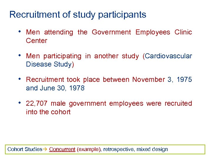 Recruitment of study participants • Men attending the Government Employees Clinic Center • Men