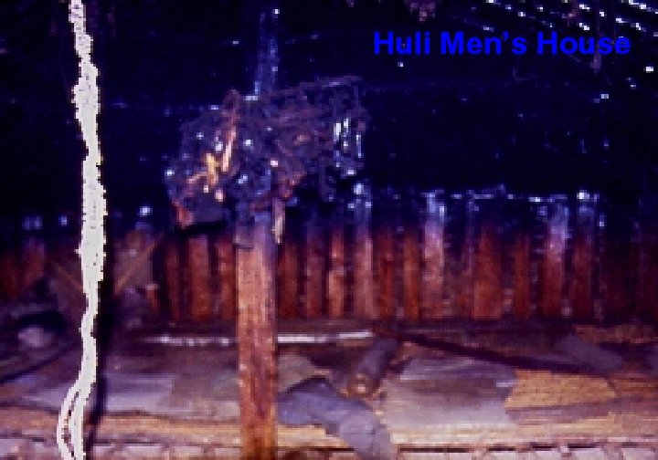 Huli Men’s House 