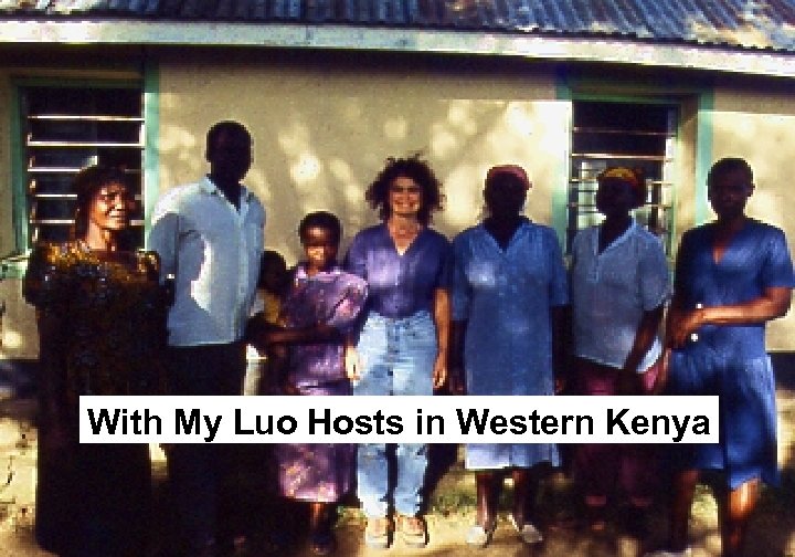 With My Luo Hosts in Western Kenya 