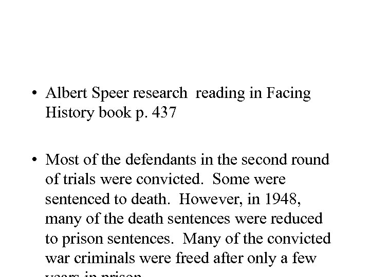  • Albert Speer research reading in Facing History book p. 437 • Most